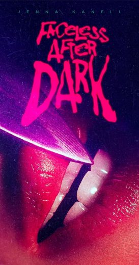 مشاهدة فيلم Faceless After Dark 2023 مترجم